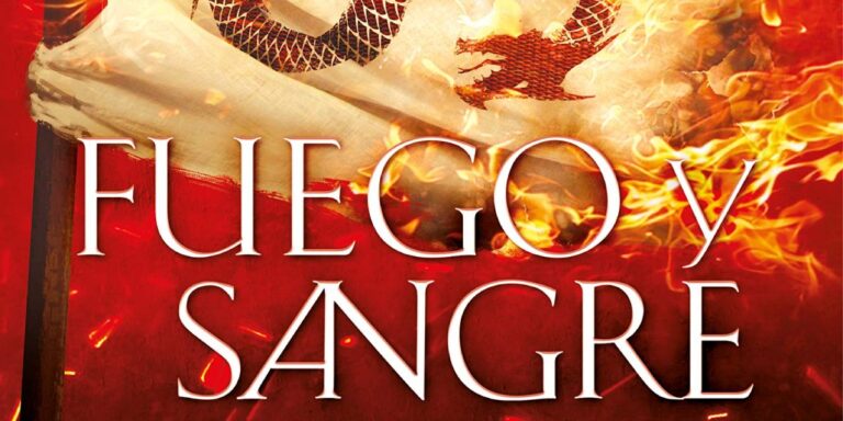Fuego y Sangre, de George R.R. Martin: la historia de la casa Targaryen