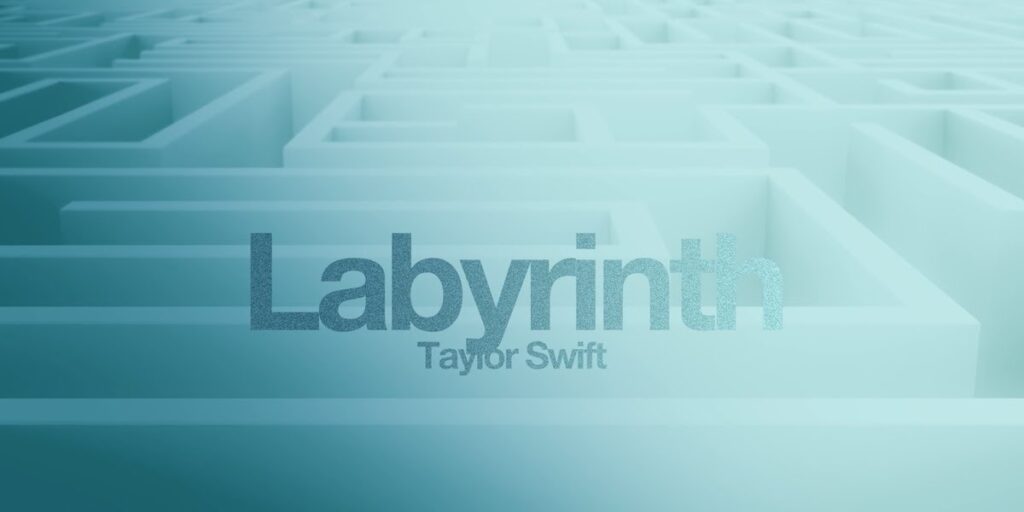 Significado de 'Labyrinth', de Taylor Swift