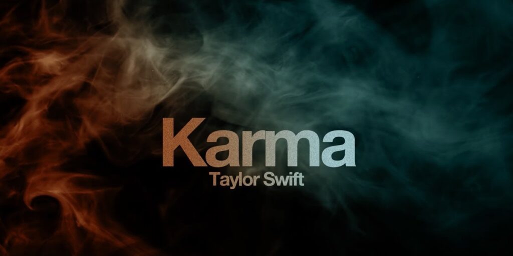 Significado de 'Karma', de Taylor Swift