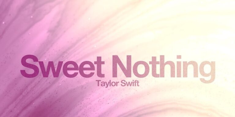 Significado de 'Sweet Nothing', de Taylor Swift