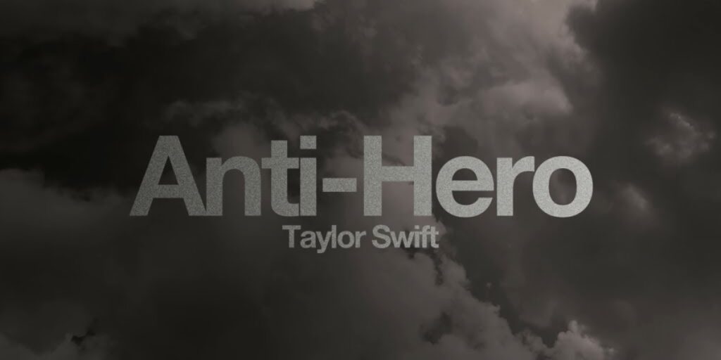 Significado de Anti-Hero, de Taylor Swift