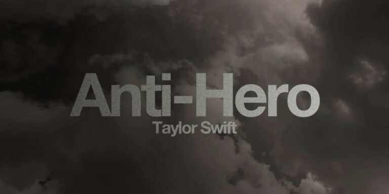 Significado de Anti-Hero, de Taylor Swift
