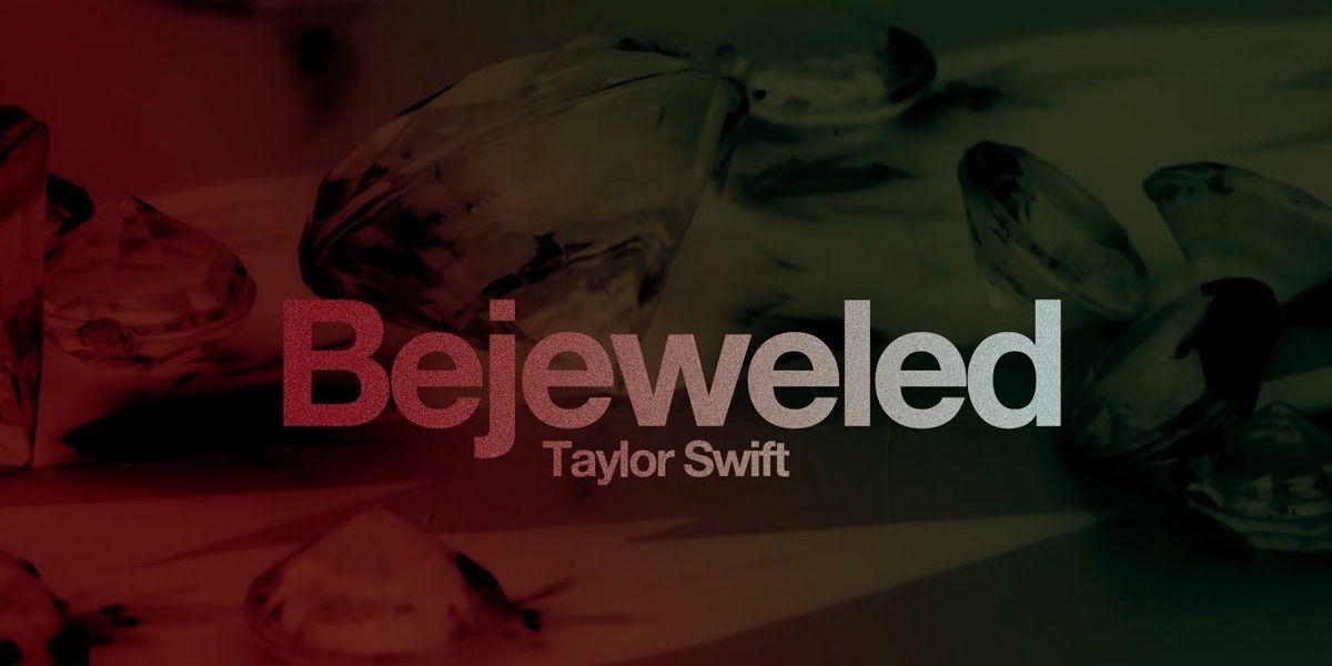 Significado de 'Bejeweled', de Taylor Swift