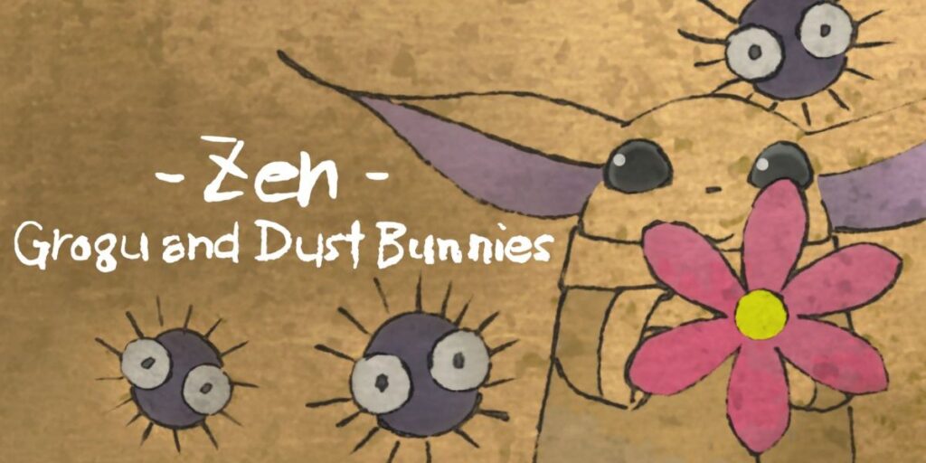Zen - Grogu y los hollines