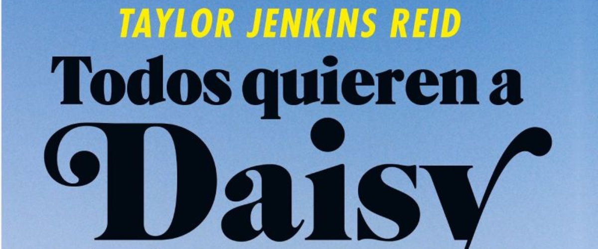 Crítica de Todos quieren a Daisy Jones