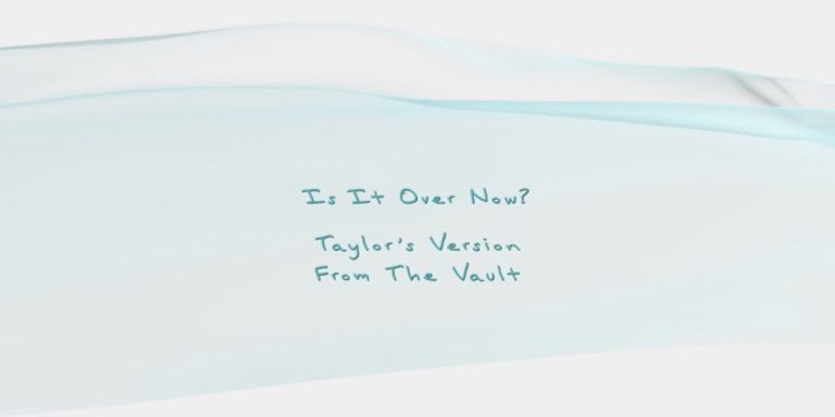 Significado de Is It Over Now?, de Taylor Swift