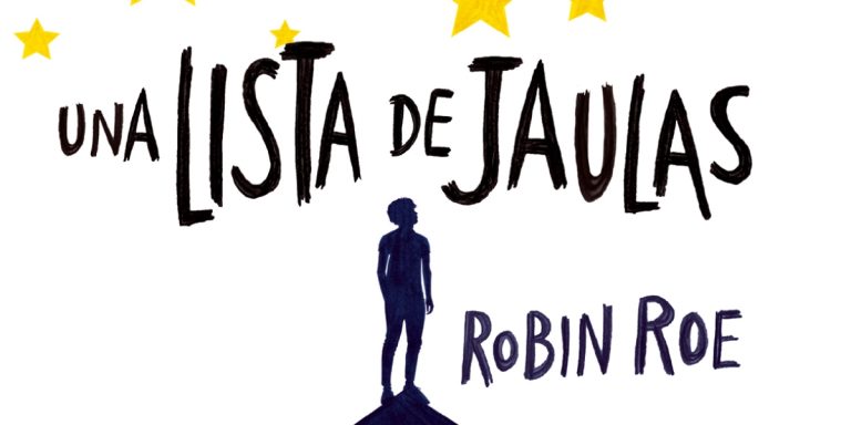 Una lista de jaulas, de Robin Roe