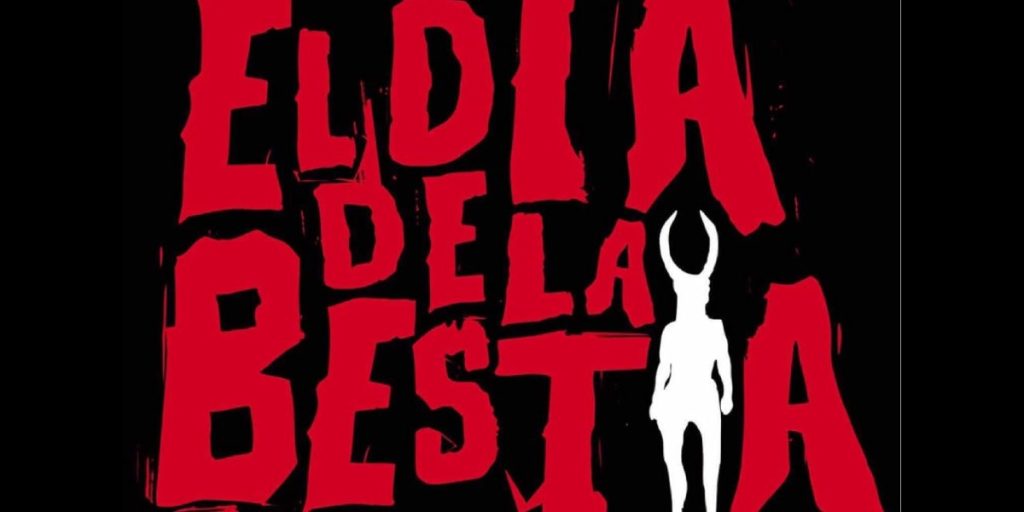 Segmento del póster de 'El día de la bestia'