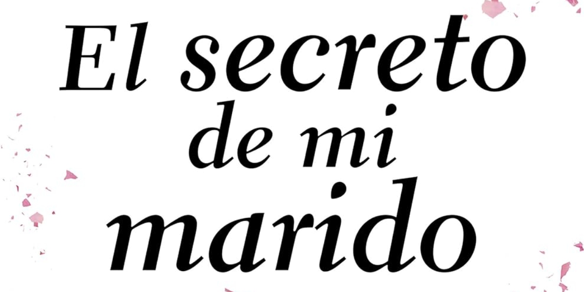 El secreto de mi marido