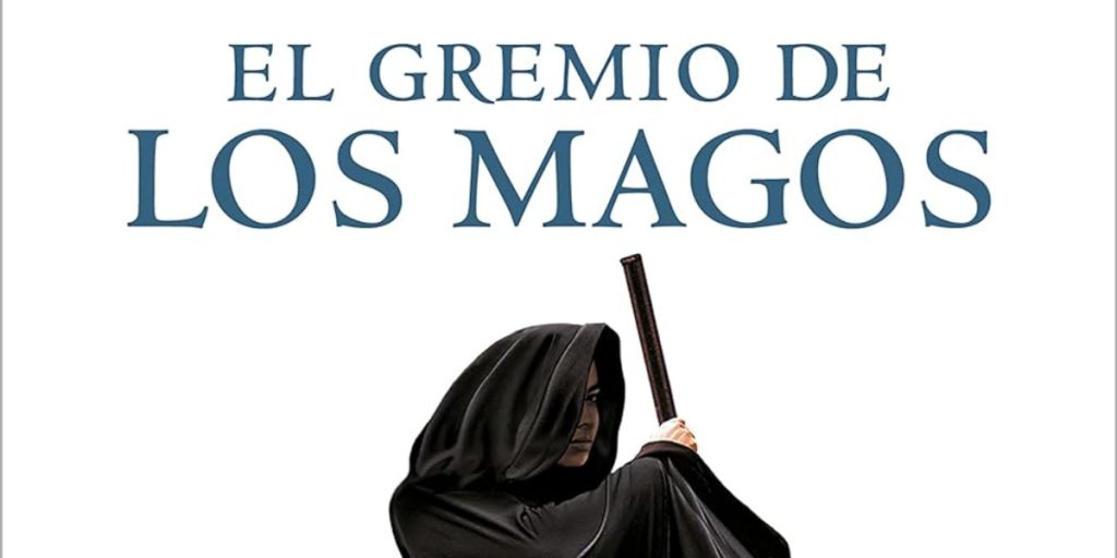 El gremio de los magos, de Trudi Canavan