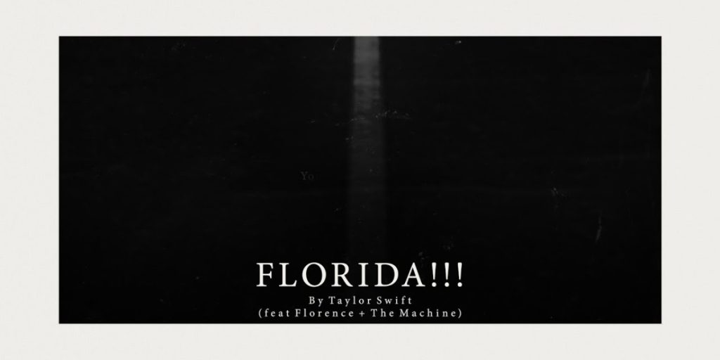 Significado de florida!!!, de Taylor Swift y Florence + The Machine