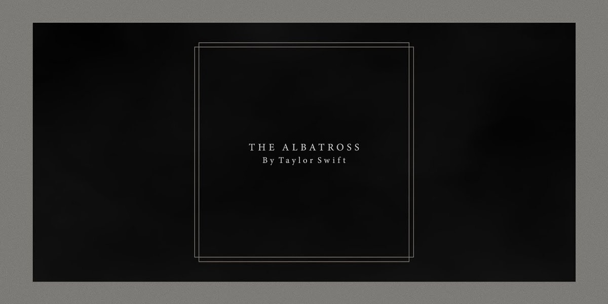 Letra de ‘The Albatross (español e inglés), de Taylor Swift