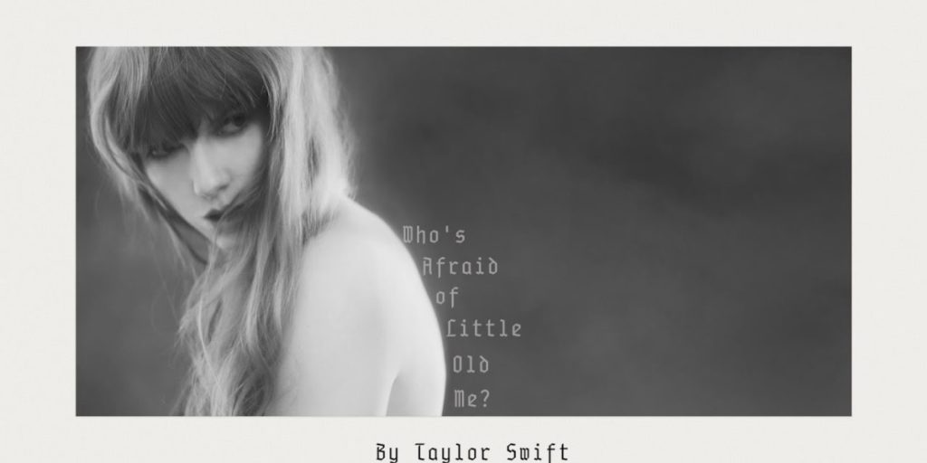 Letra de 'Who's afraid of little old me?'