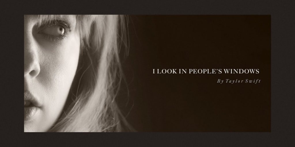 Letra de 'I look in people's windows' de Taylor Swift