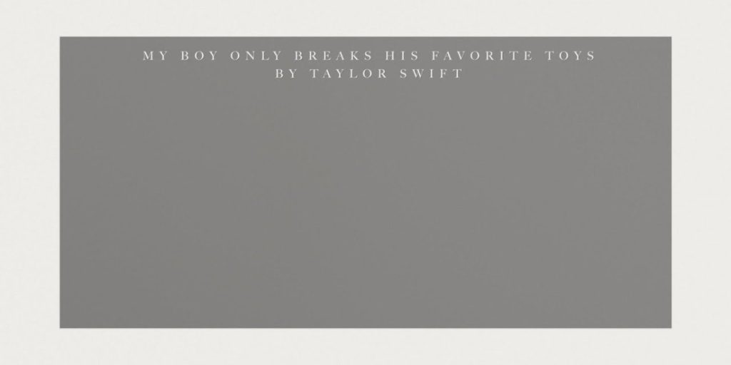 Significado de My Boy Only Breaks His Favorite Toys, de Taylor Swift